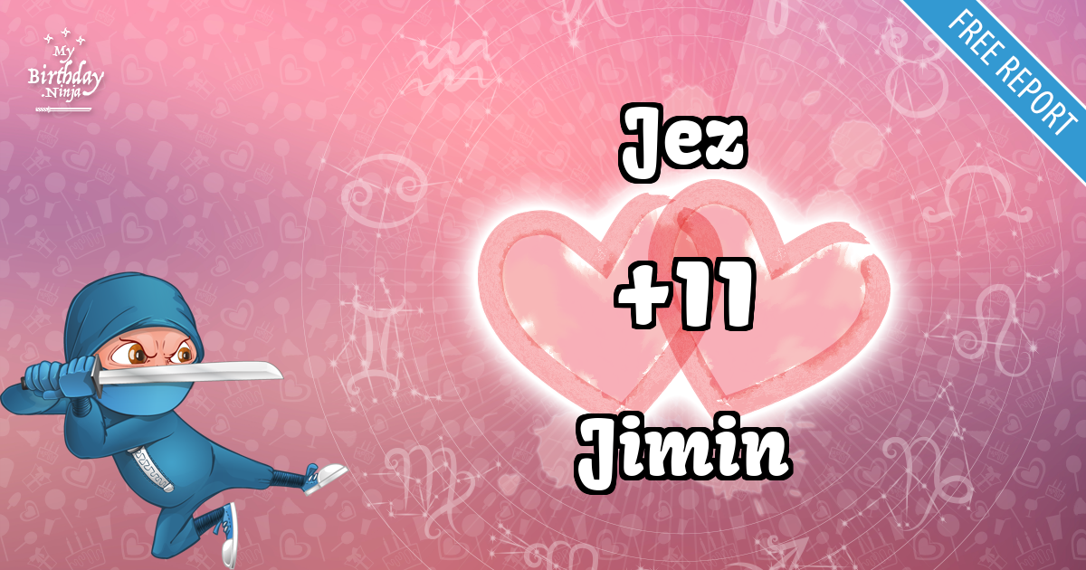 Jez and Jimin Love Match Score