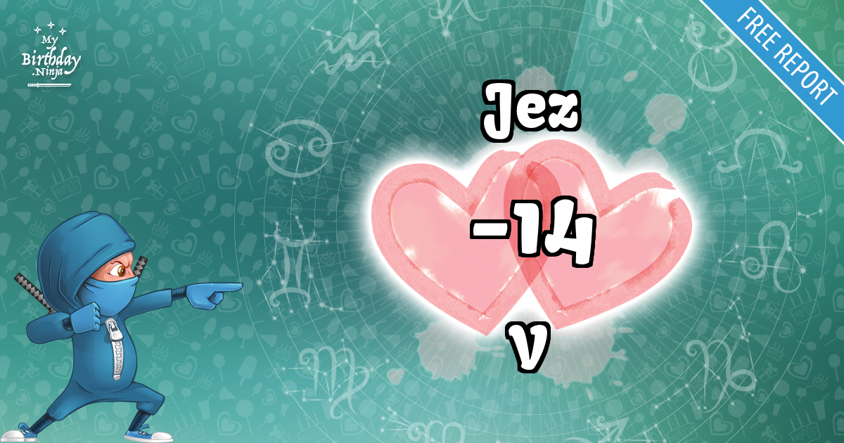 Jez and V Love Match Score