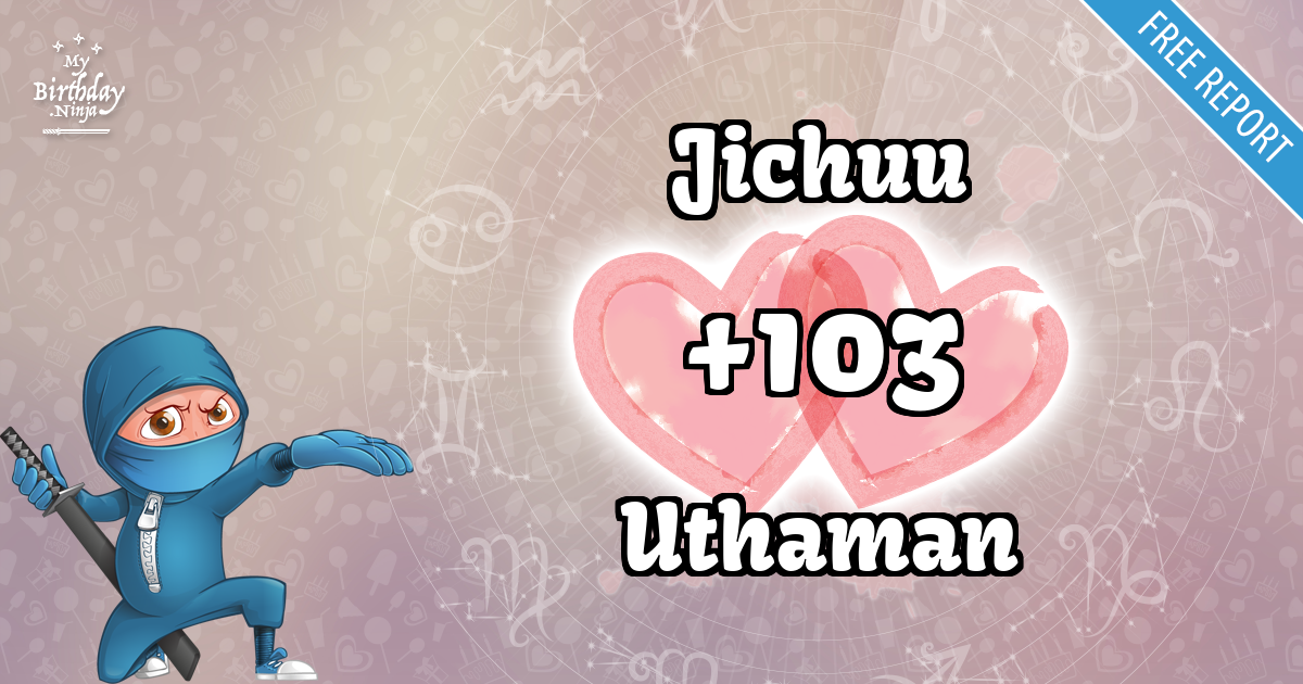 Jichuu and Uthaman Love Match Score