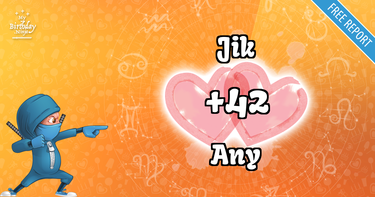 Jik and Any Love Match Score