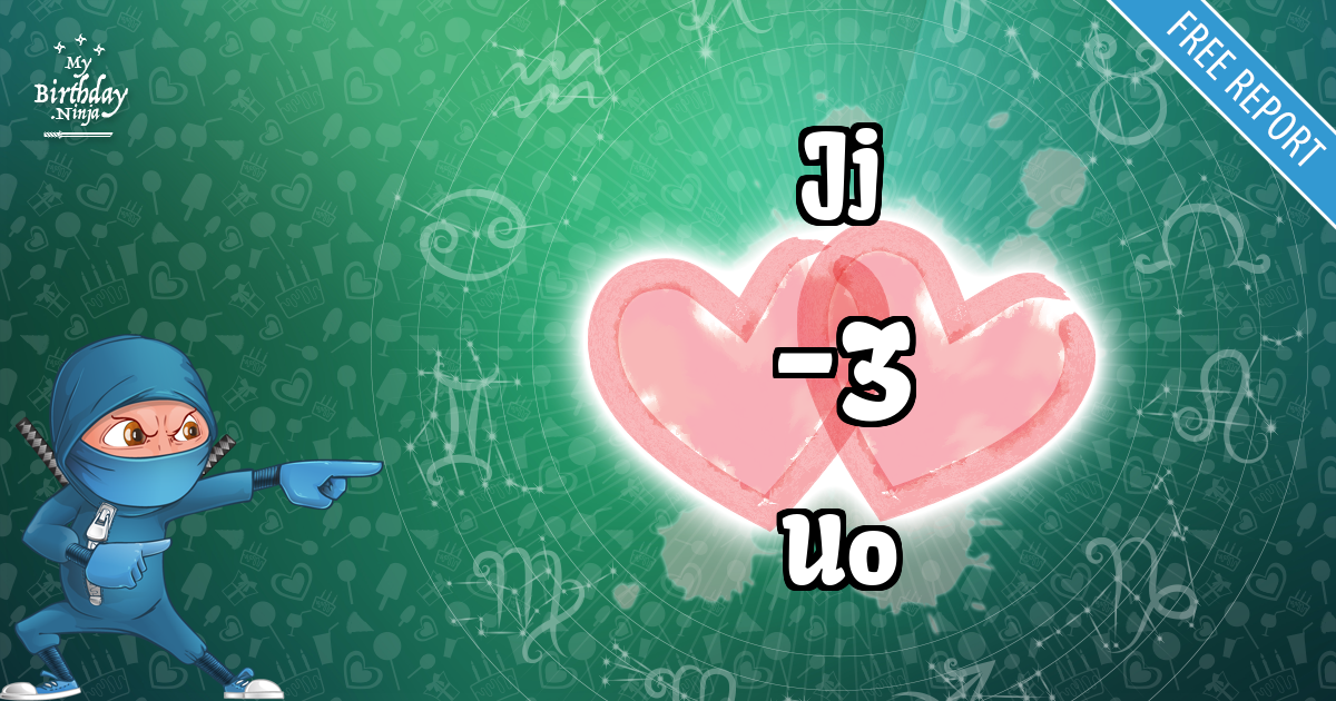 Jj and Uo Love Match Score