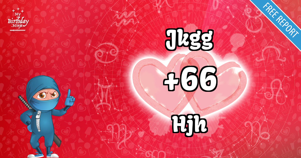 Jkgg and Hjh Love Match Score