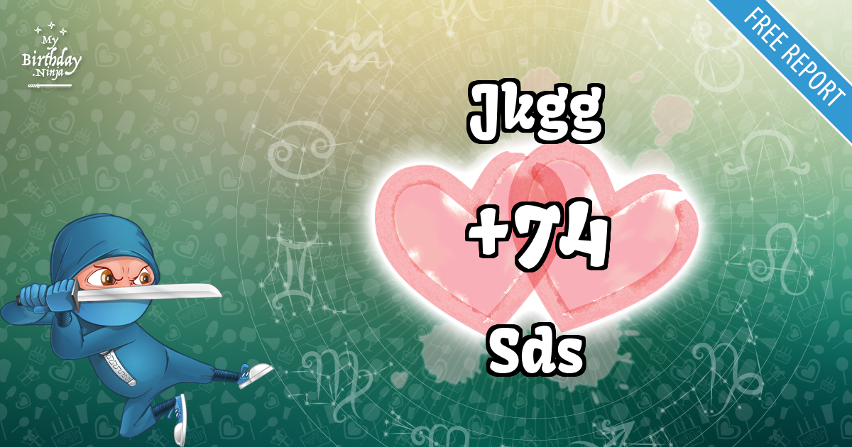 Jkgg and Sds Love Match Score