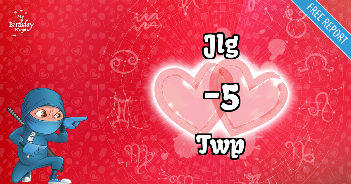 Jlg and Twp Love Match Score