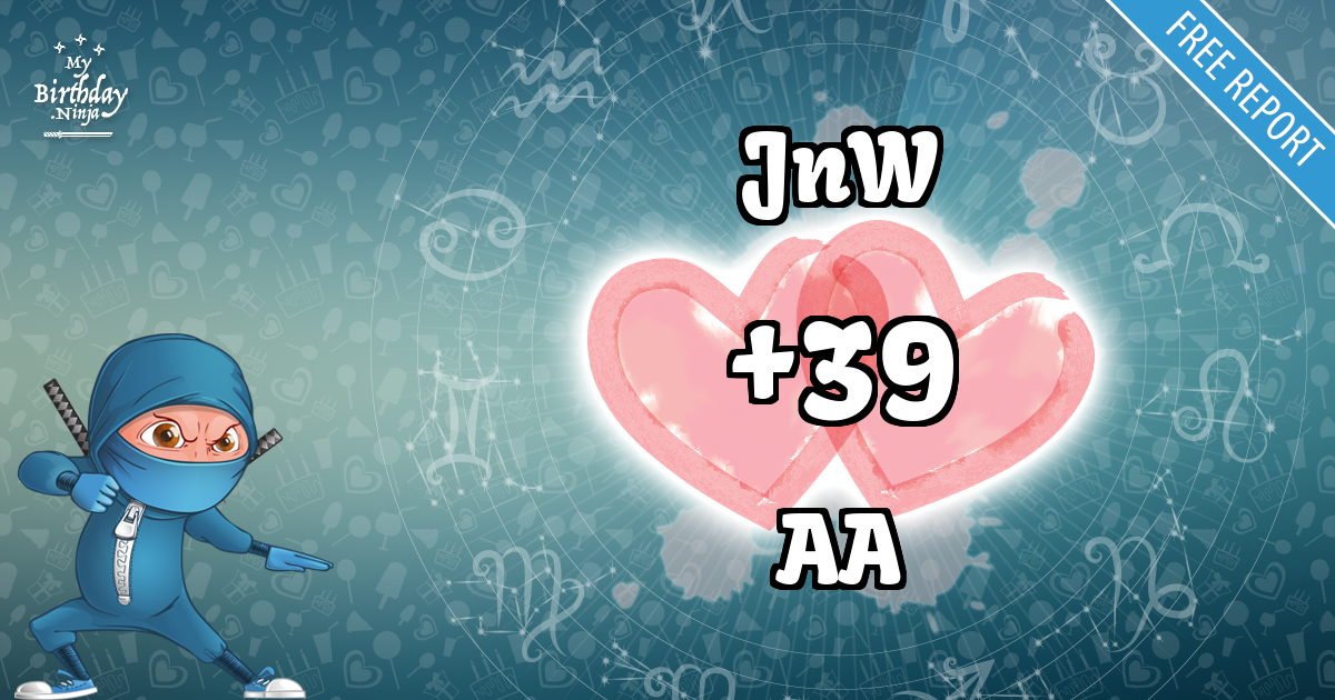 JnW and AA Love Match Score