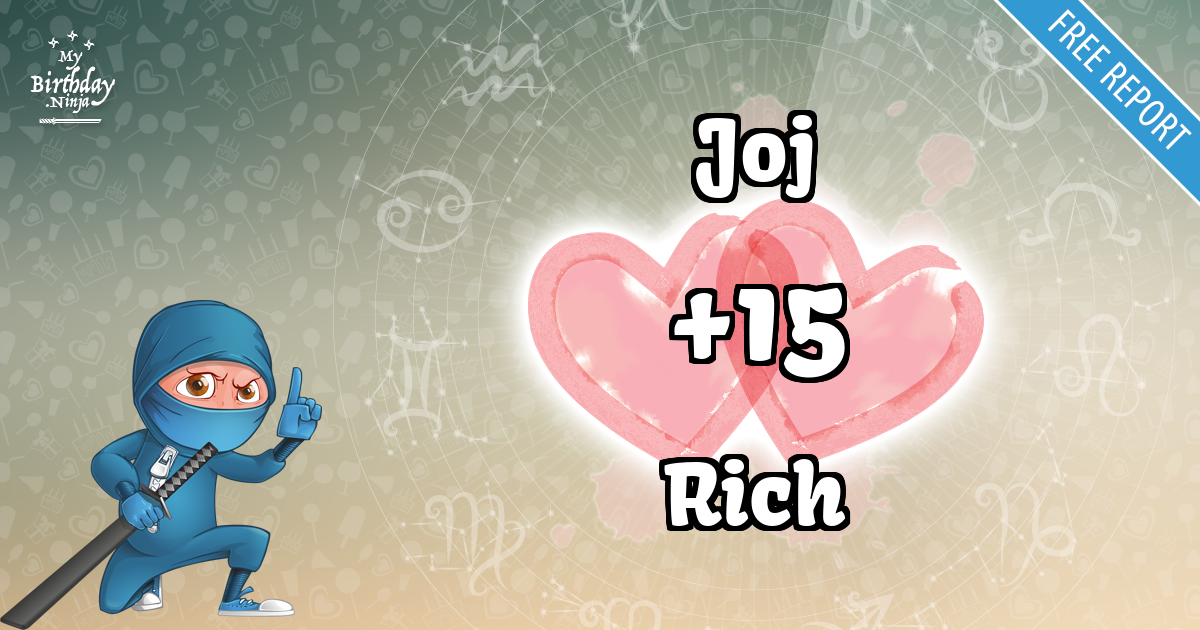 Joj and Rich Love Match Score