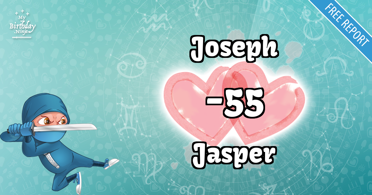 Joseph and Jasper Love Match Score