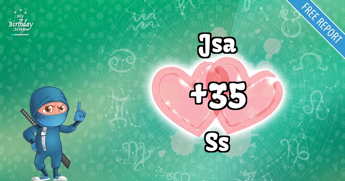 Jsa and Ss Love Match Score