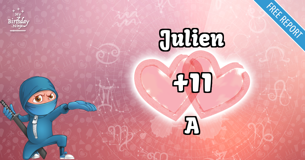 Julien and A Love Match Score