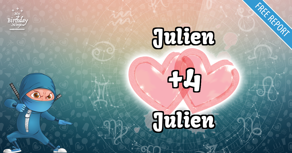 Julien and Julien Love Match Score