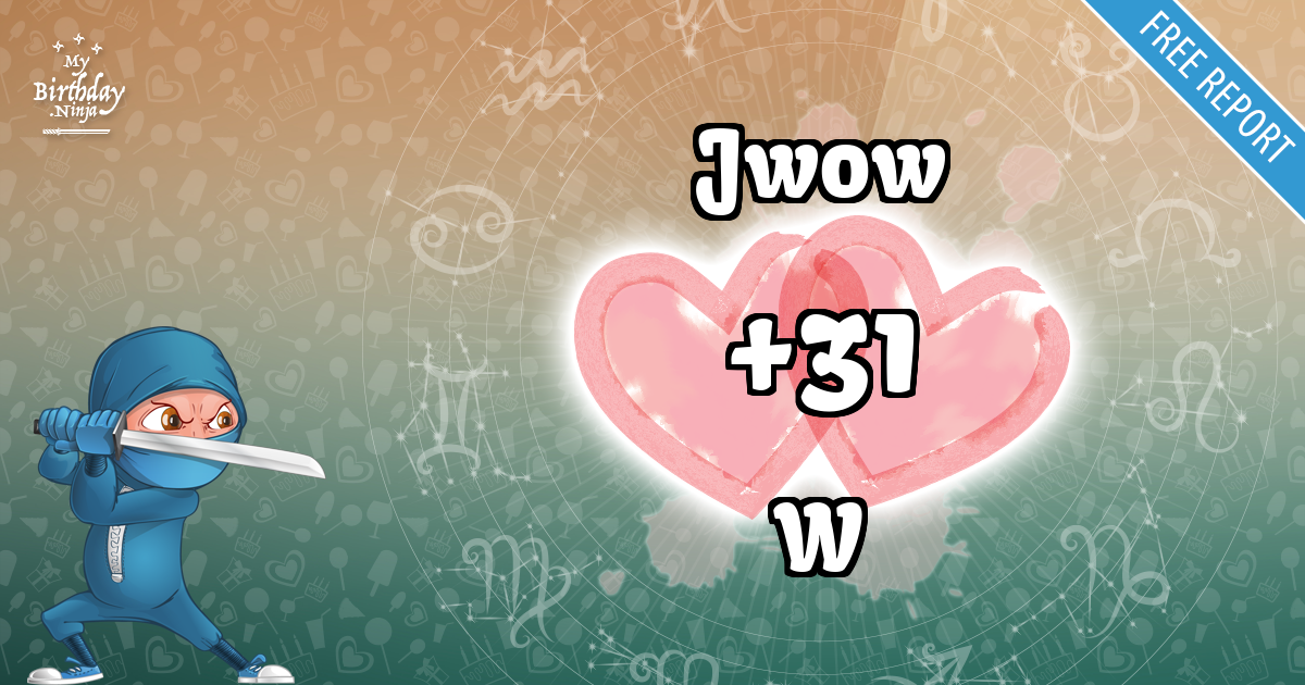 Jwow and W Love Match Score