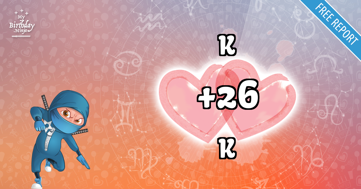 K and K Love Match Score