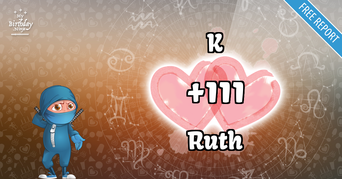 K and Ruth Love Match Score