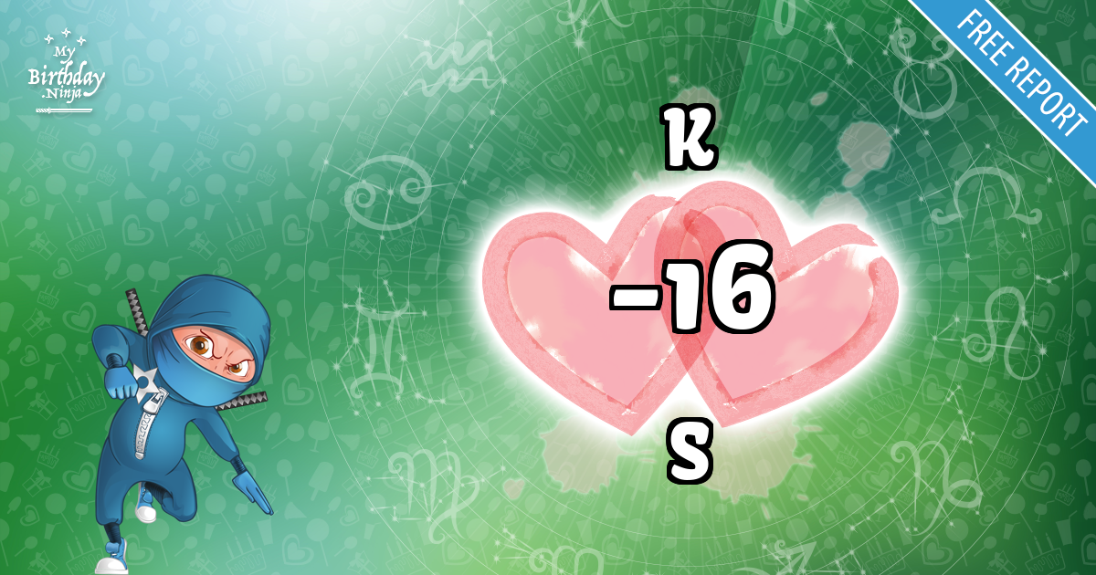 K and S Love Match Score