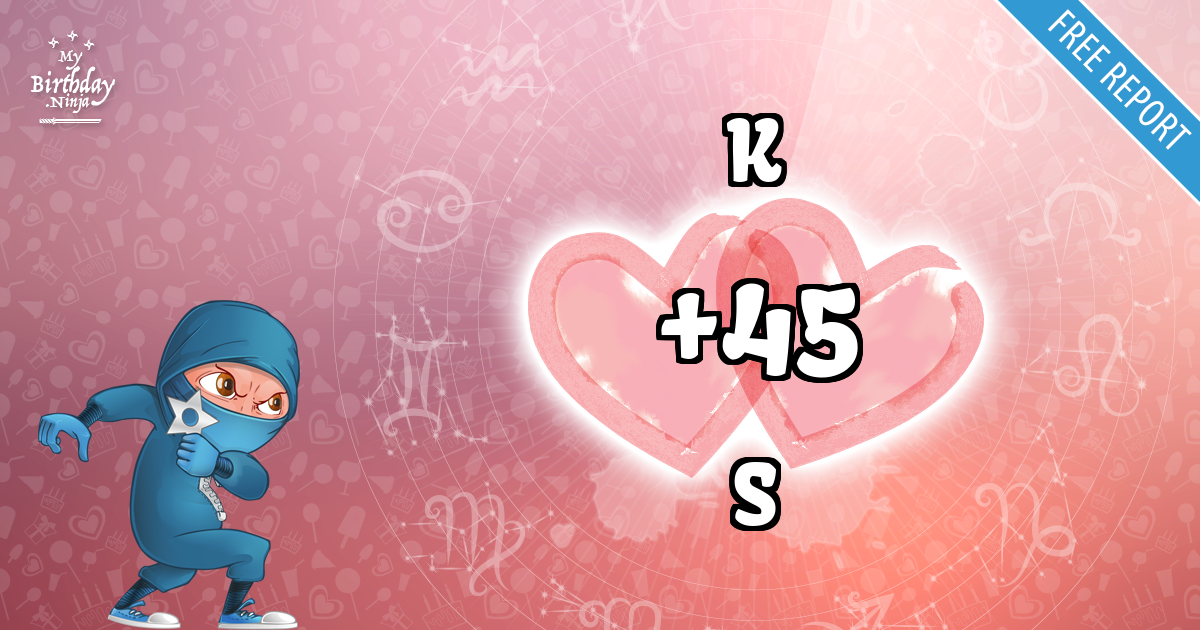 K and S Love Match Score