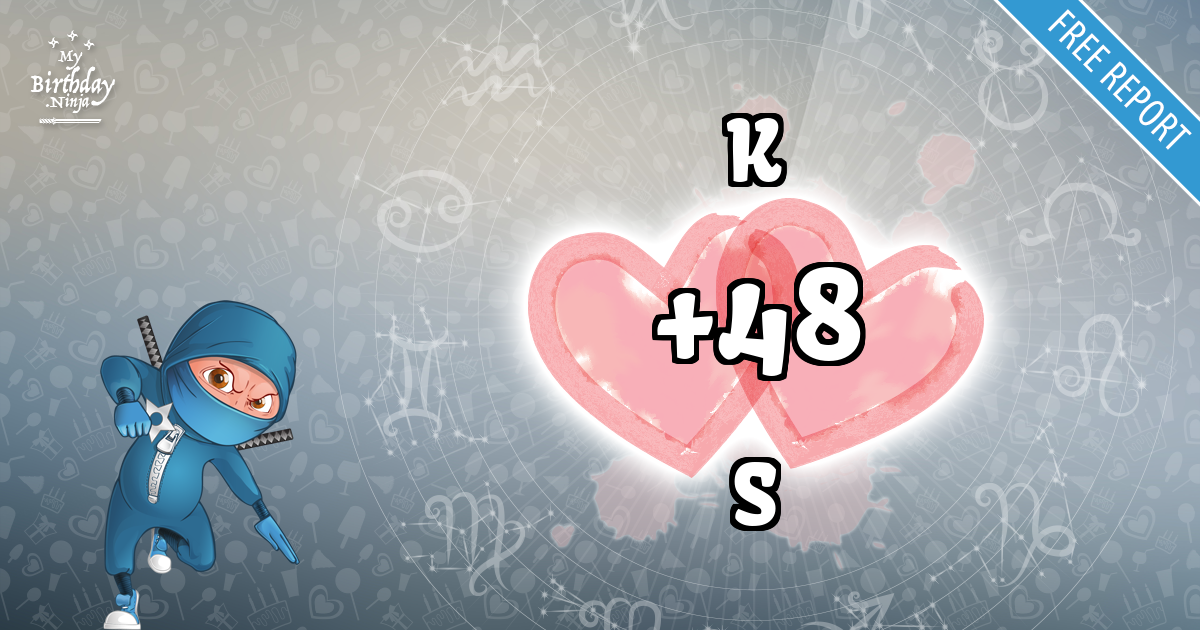 K and S Love Match Score