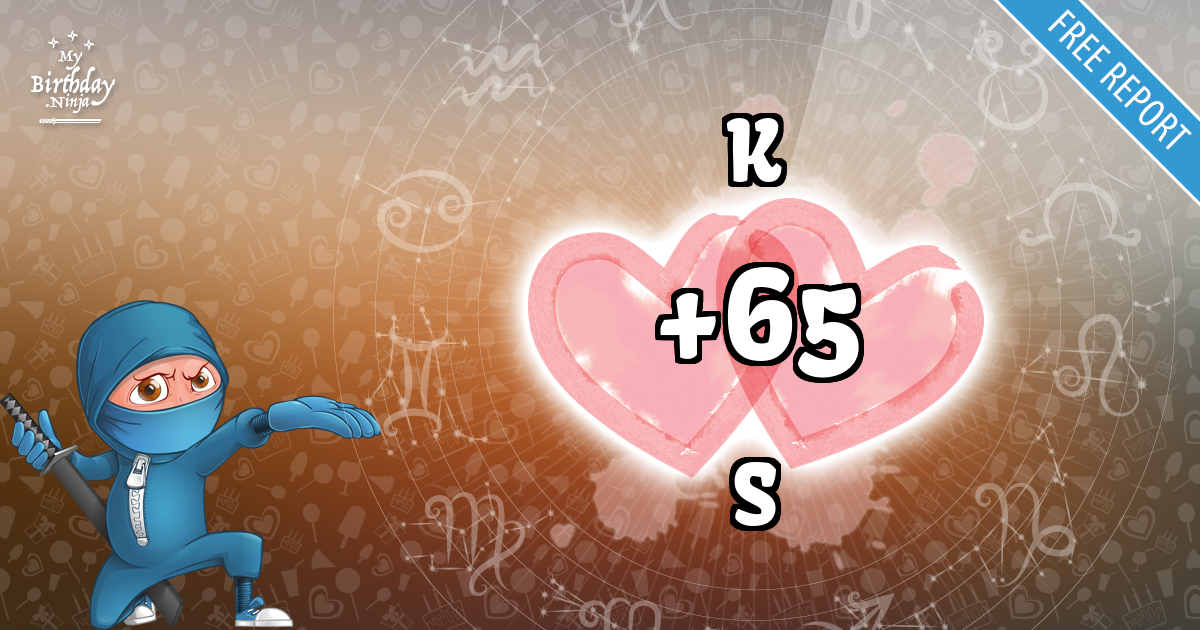 K and S Love Match Score