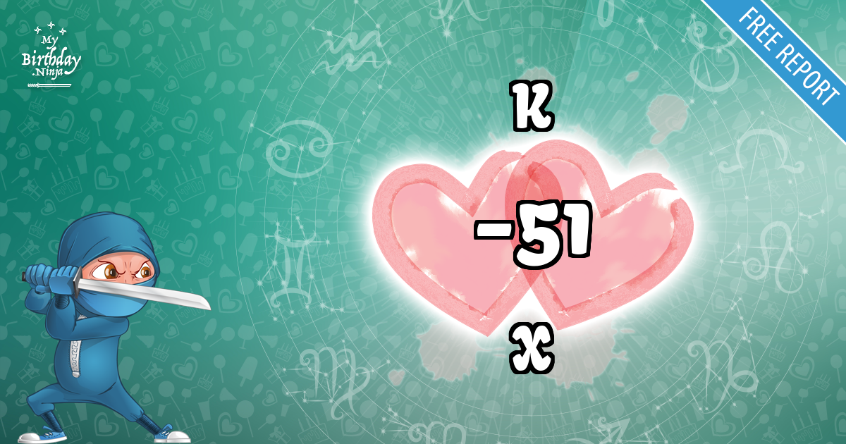 K and X Love Match Score