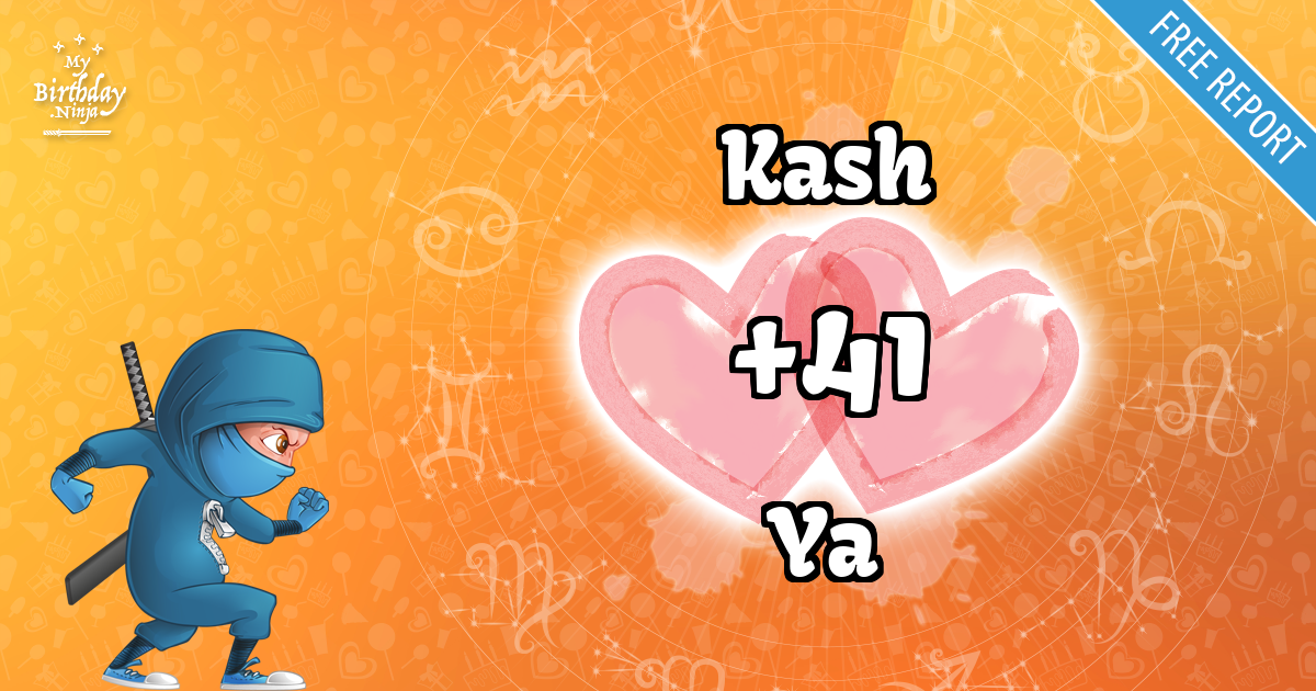 Kash and Ya Love Match Score