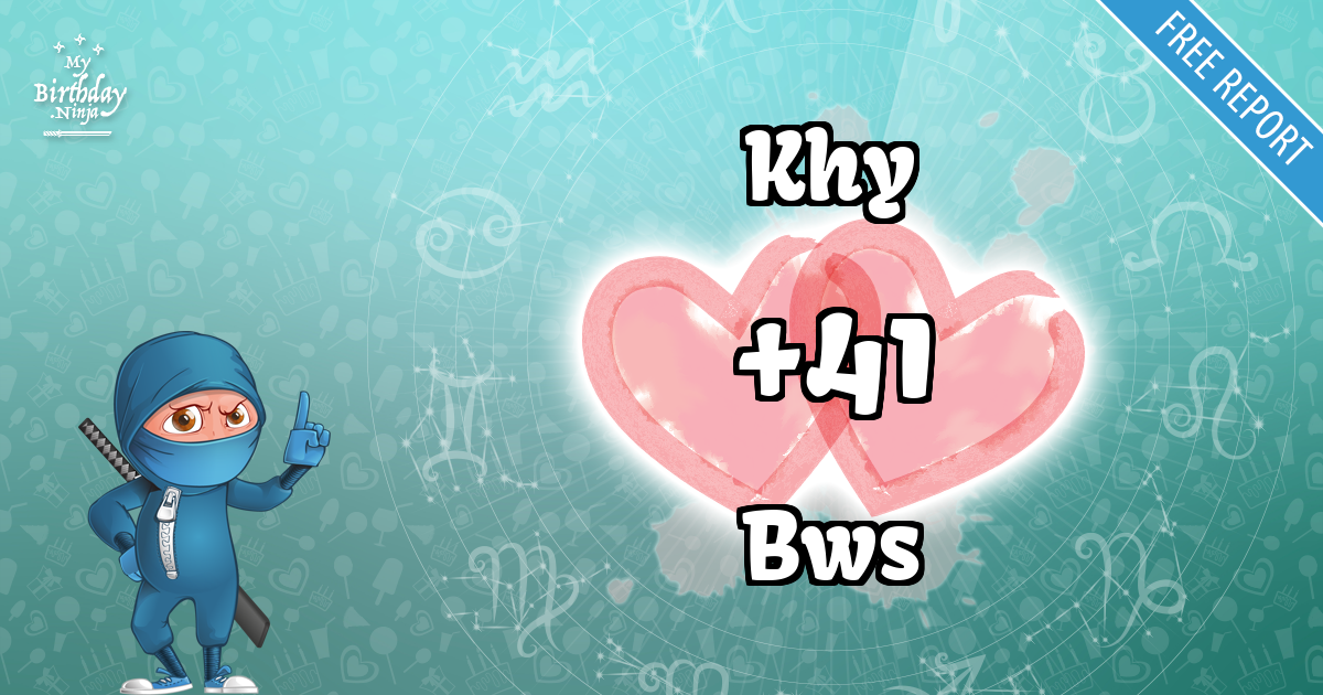 Khy and Bws Love Match Score