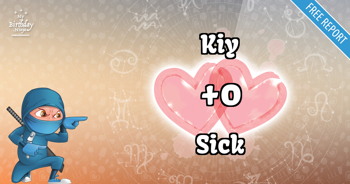 Kiy and Sick Love Match Score