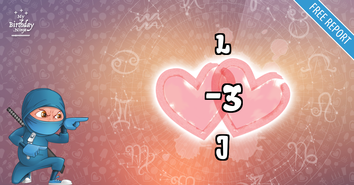 L and J Love Match Score