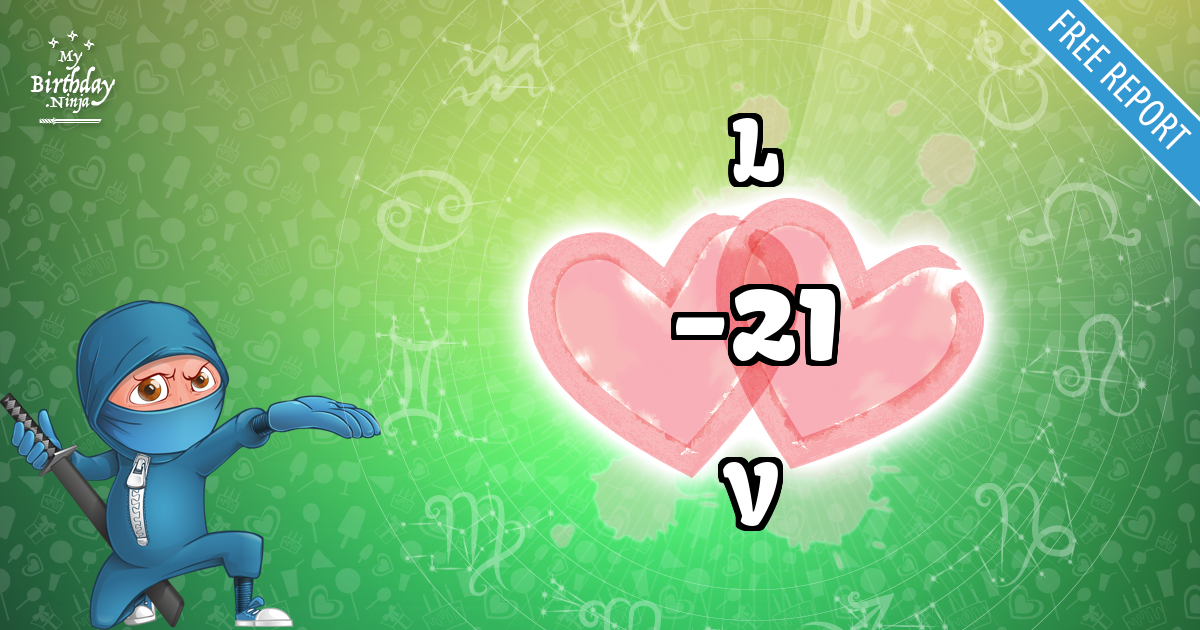 L and V Love Match Score