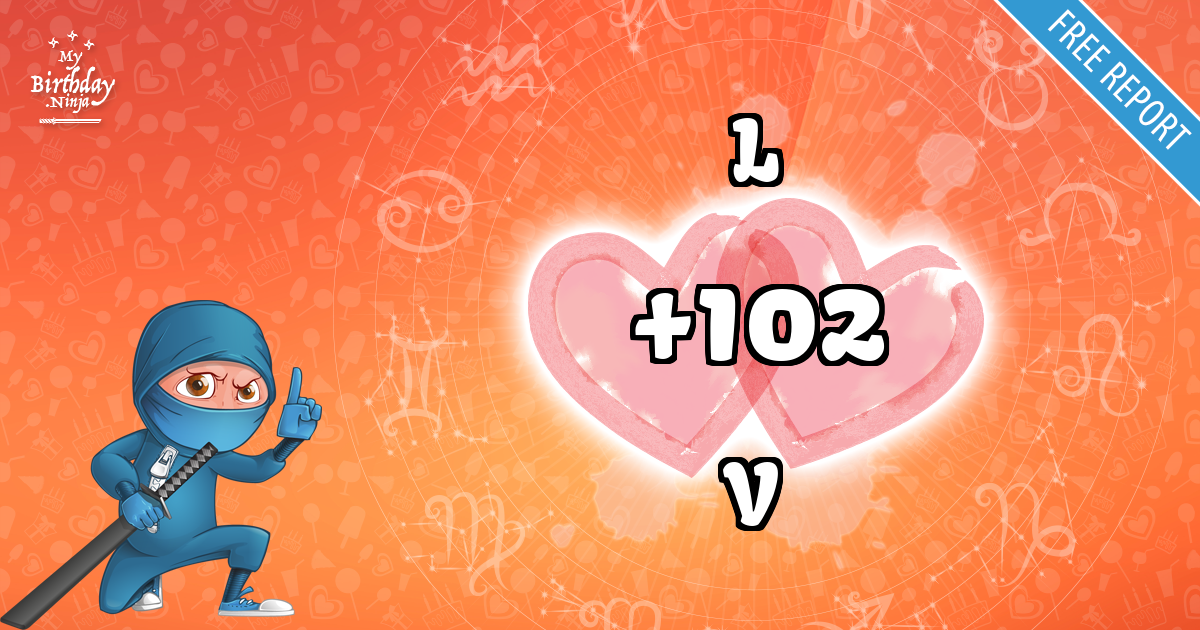 L and V Love Match Score