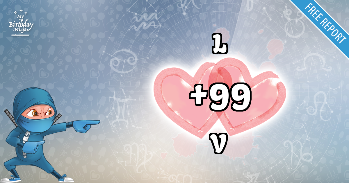 L and V Love Match Score