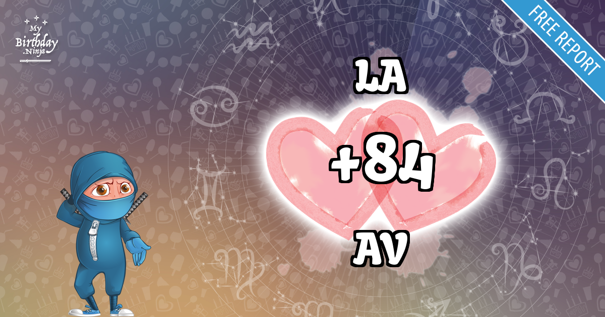 LA and AV Love Match Score