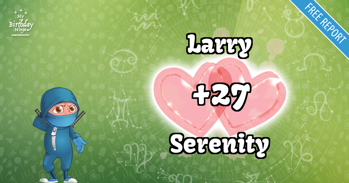 Larry and Serenity Love Match Score