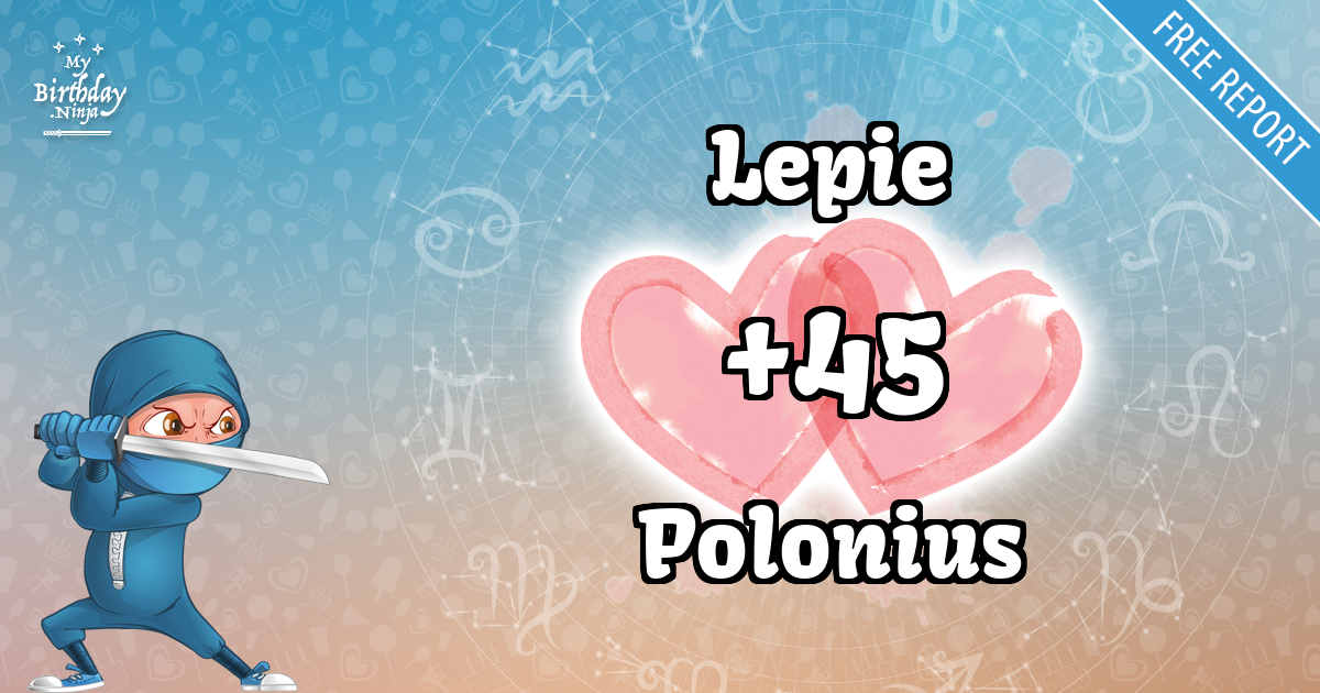Lepie and Polonius Love Match Score