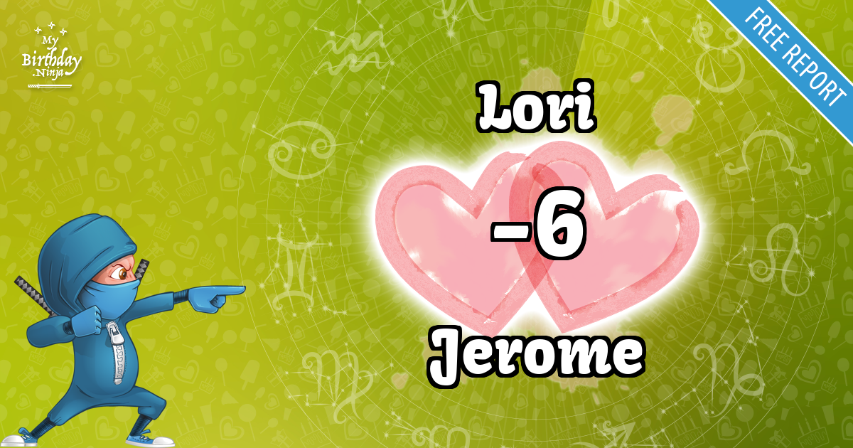 Lori and Jerome Love Match Score