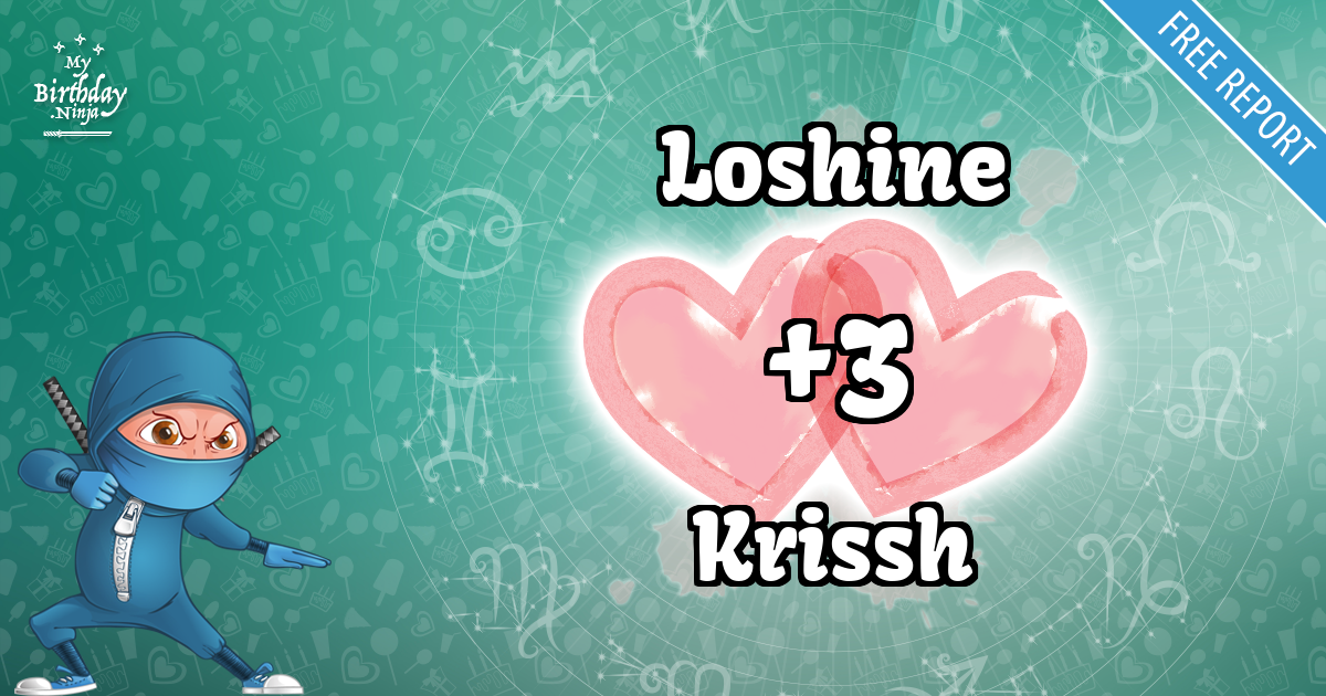 Loshine and Krissh Love Match Score
