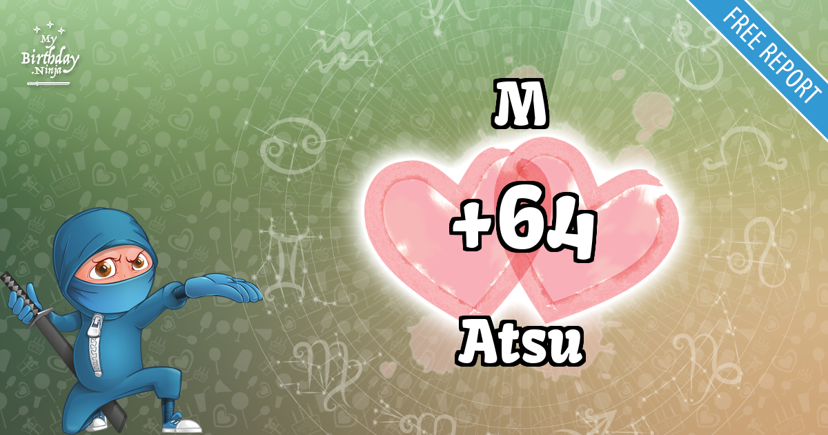M and Atsu Love Match Score