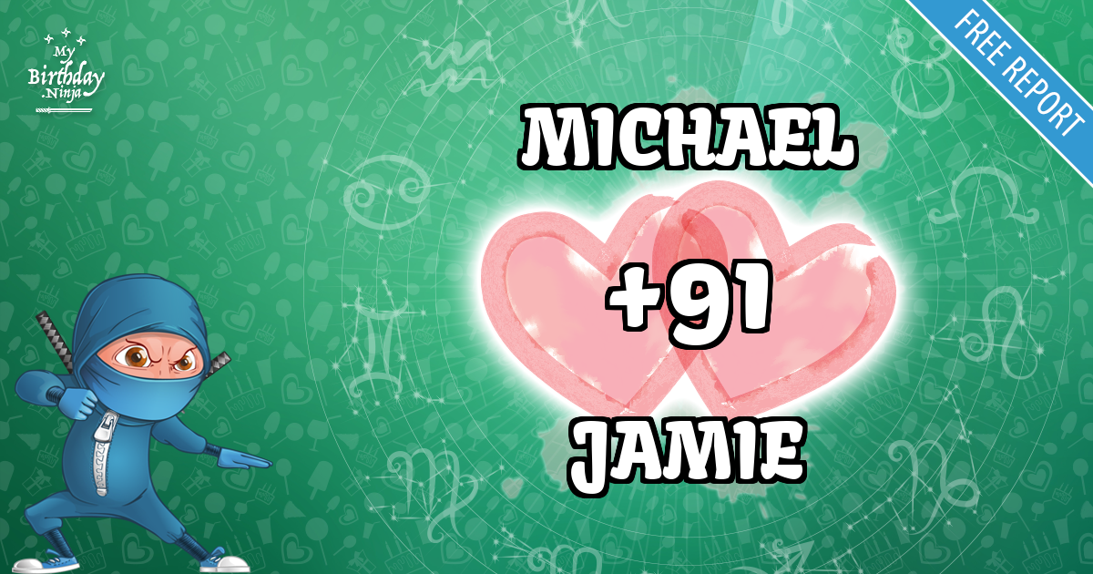 MICHAEL and JAMIE Love Match Score