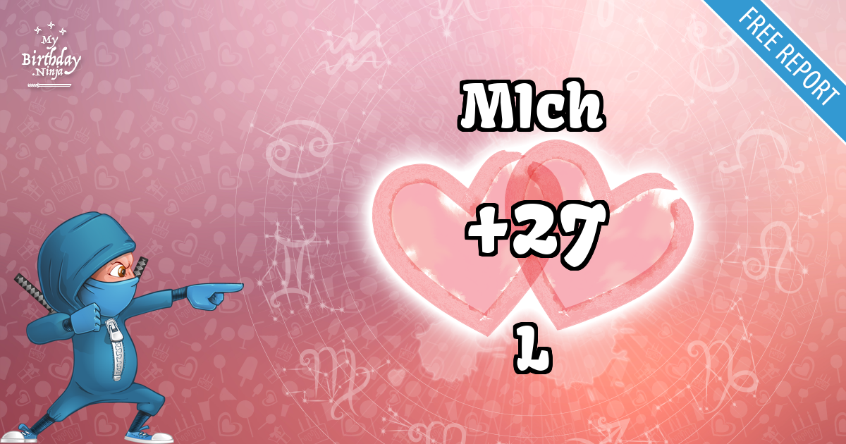 MIch and L Love Match Score