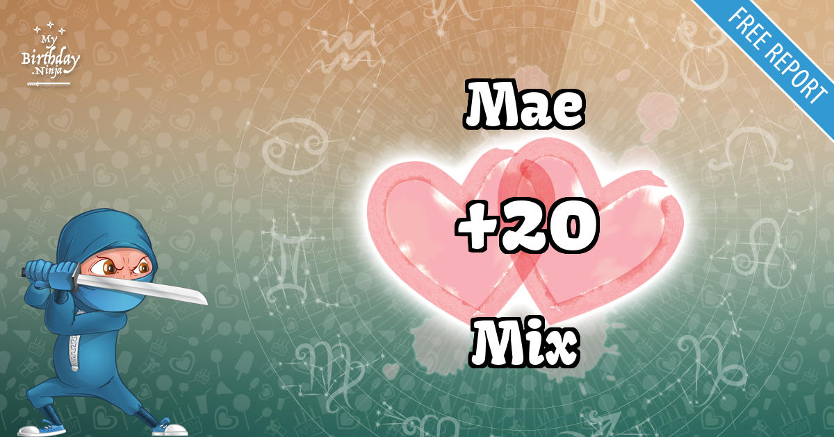 Mae and Mix Love Match Score