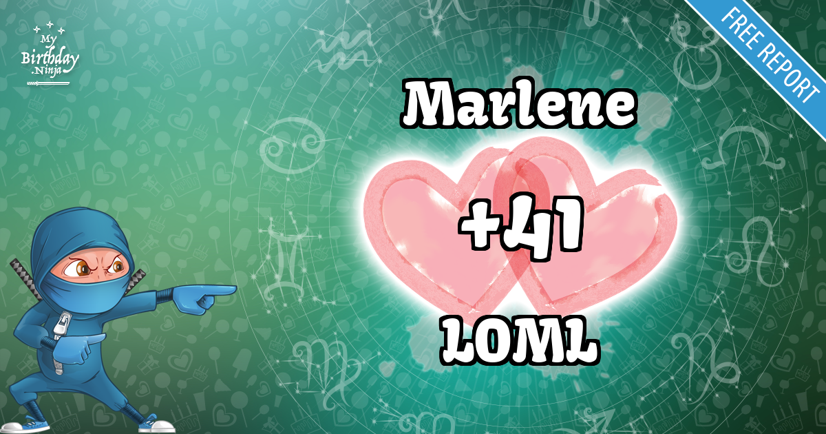 Marlene and LOML Love Match Score