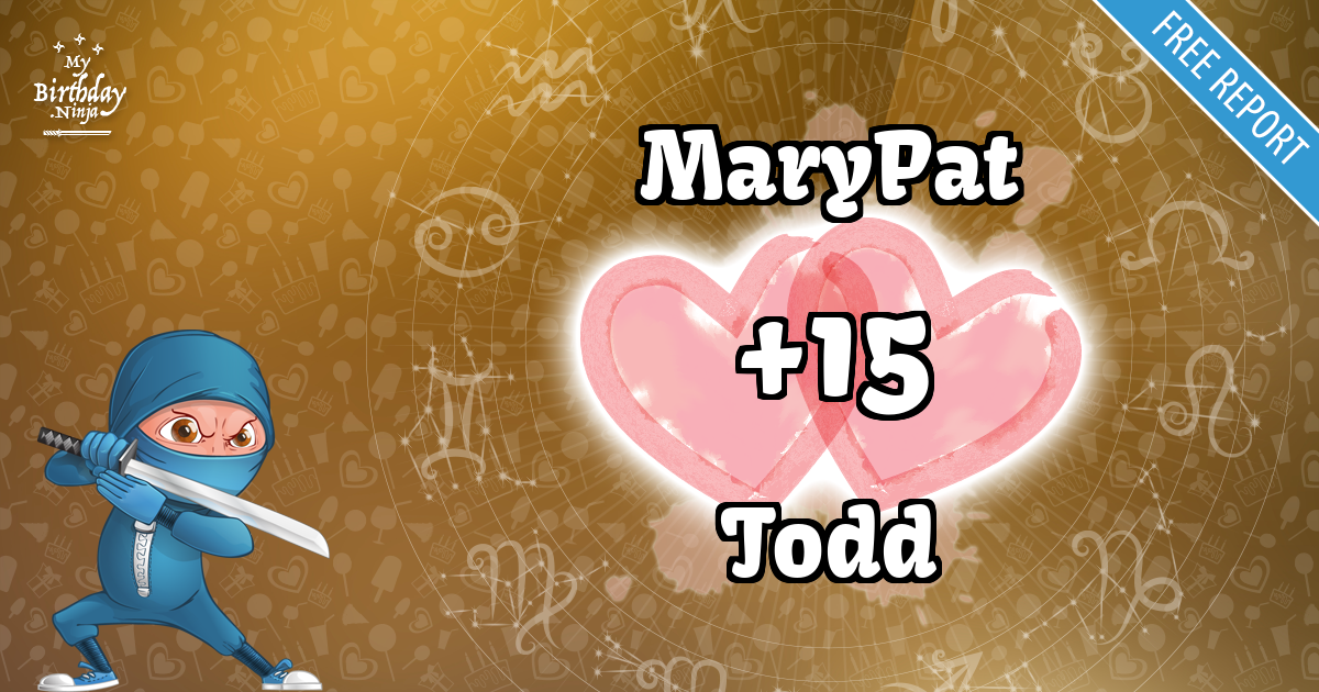 MaryPat and Todd Love Match Score