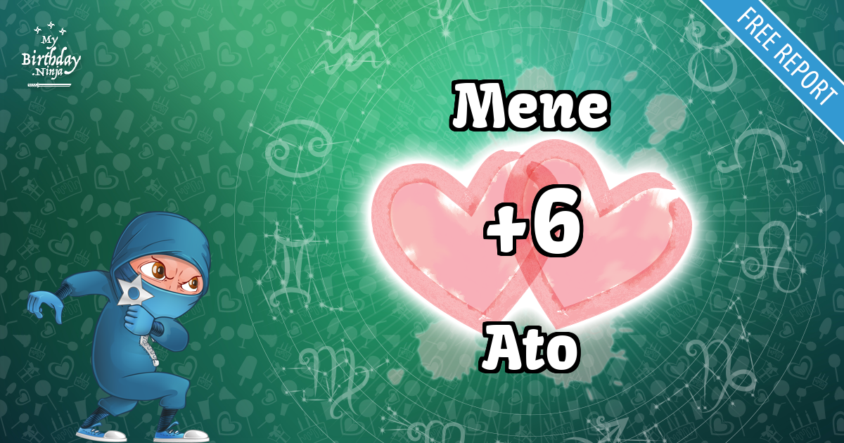 Mene and Ato Love Match Score