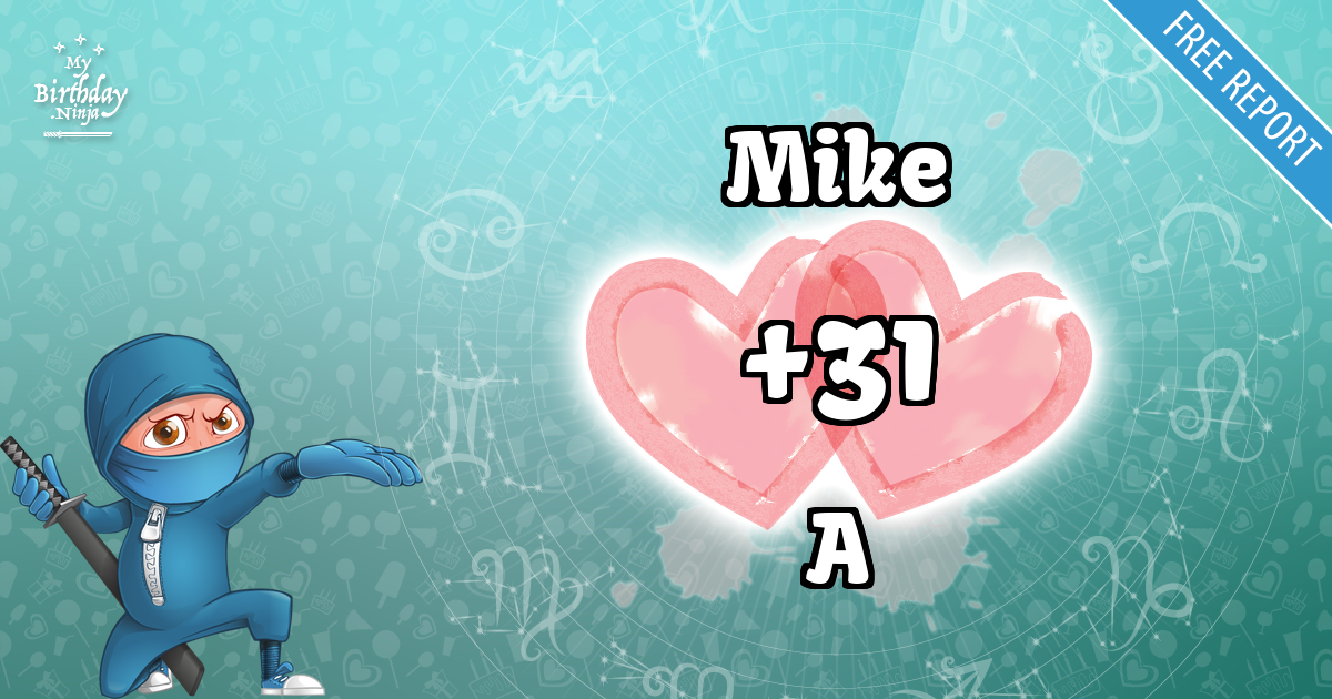 Mike and A Love Match Score