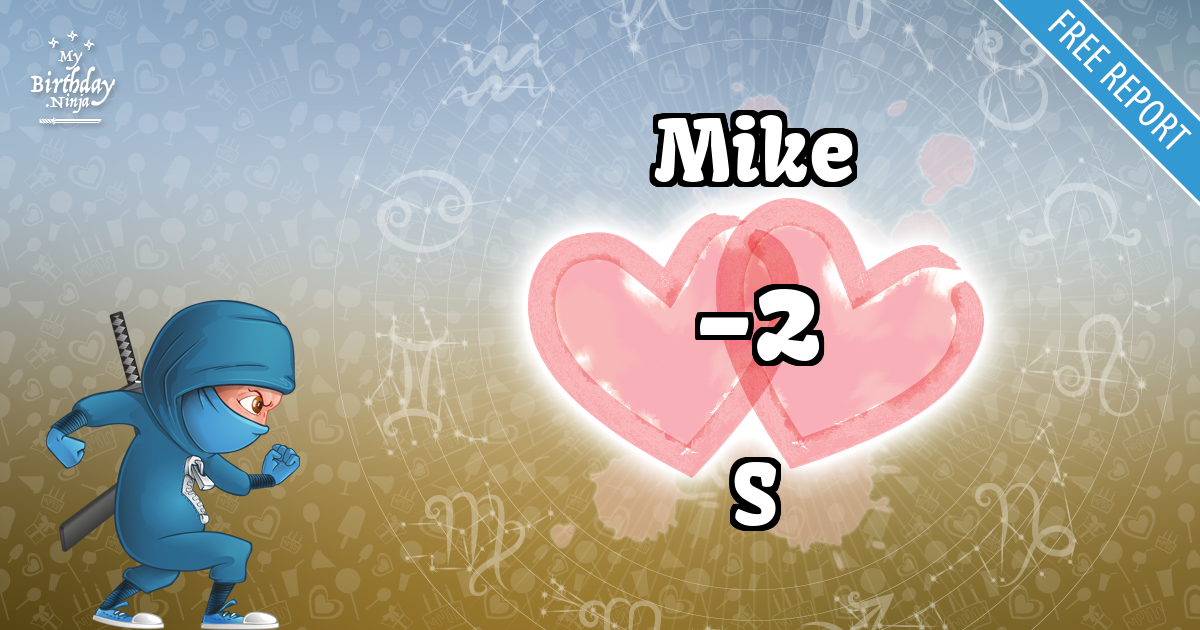 Mike and S Love Match Score