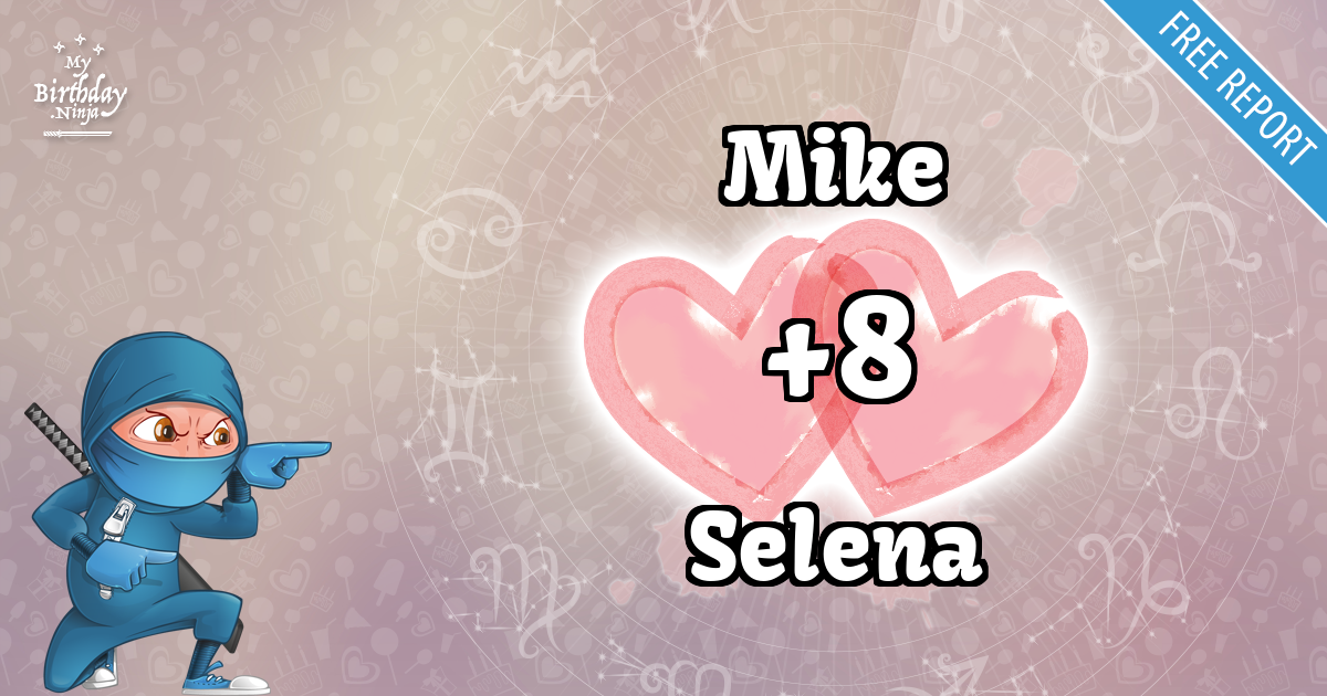 Mike and Selena Love Match Score