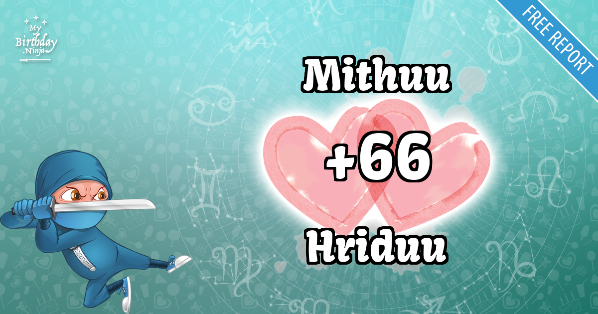 Mithuu and Hriduu Love Match Score