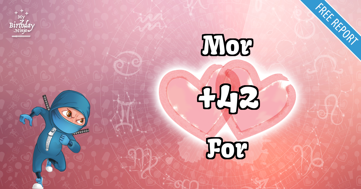 Mor and For Love Match Score