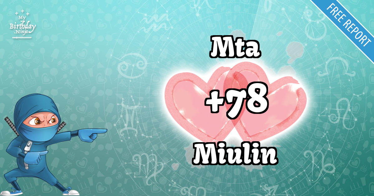 Mta and Miulin Love Match Score