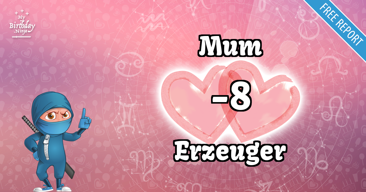 Mum and Erzeuger Love Match Score
