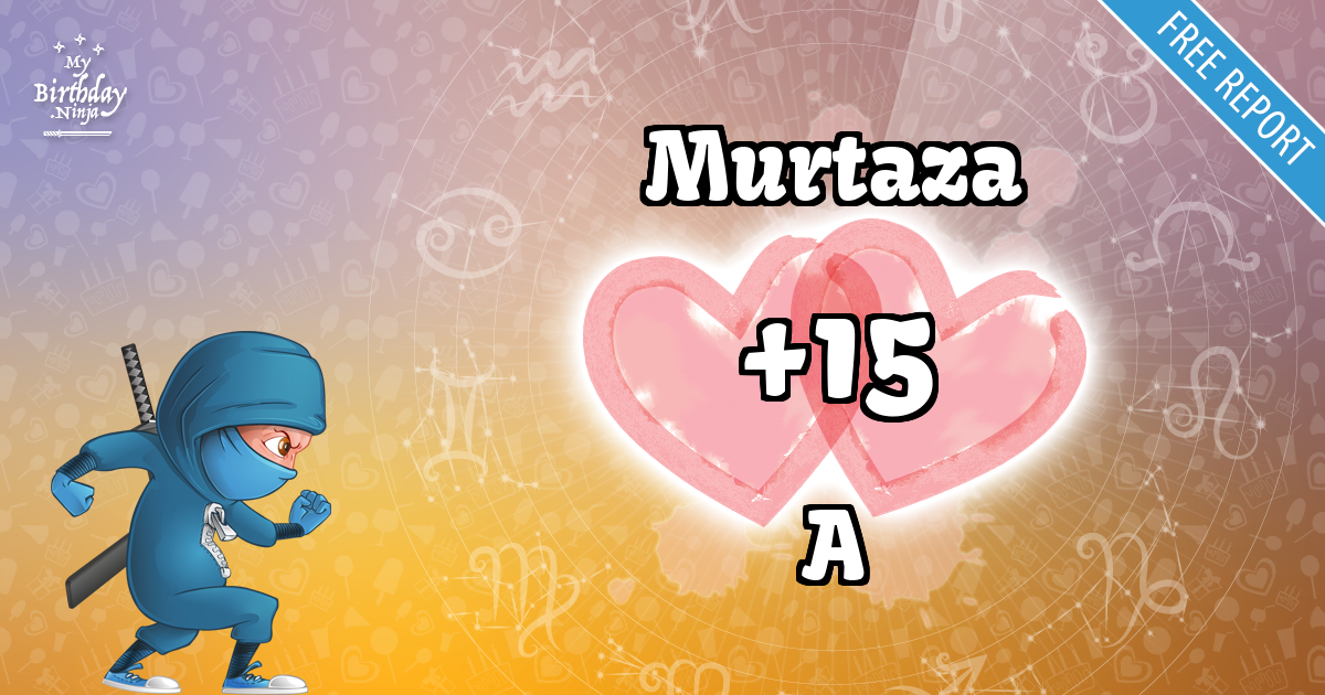 Murtaza and A Love Match Score