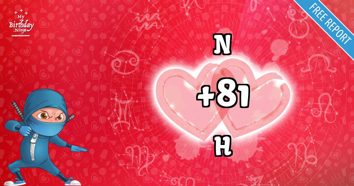N and H Love Match Score